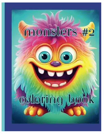 monsters 4: monster mania coloring book for ages 4 10 over 60 pages of coloring fun. (the monsters)