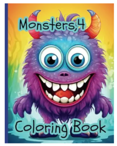 monsters 4: monster mania coloring book for ages 4 10 over 60 pages of coloring fun. (the monsters)
