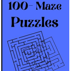 maze puzzles 100: childrens books paperback – july 6, 2022