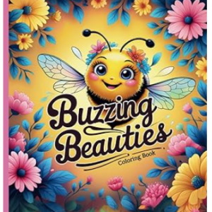 "buzzing beauties: