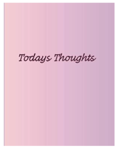 todays thoughts: