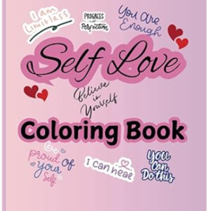 self love quotes coloring book: